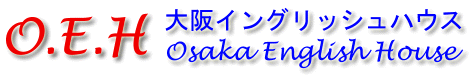 Osaka English House